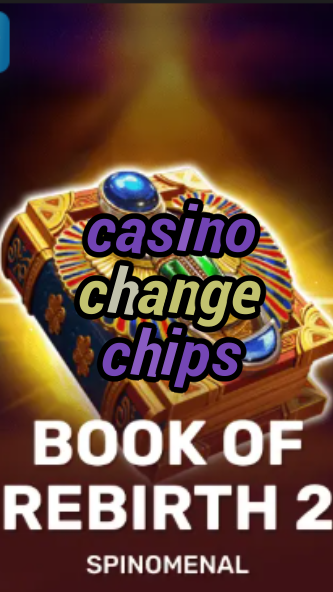 casino change chips-trdjkmsxjksdss.com